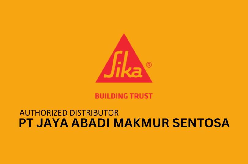Sika Building Trust — authorized distributor PT Jaya Abadi Makmur Sentosa
